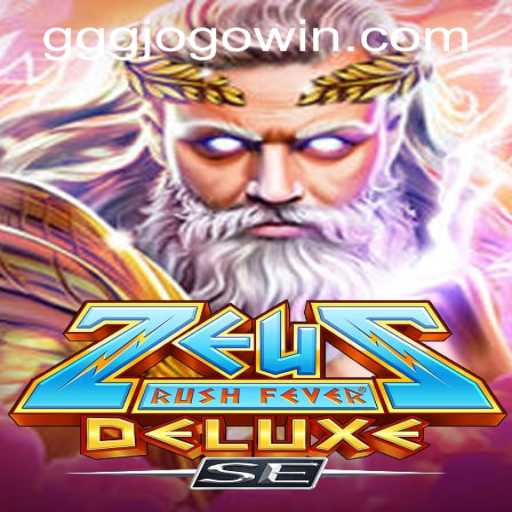 ZeusRushFeverDeluxeSE: Experience the Thrill of Mythological Gaming